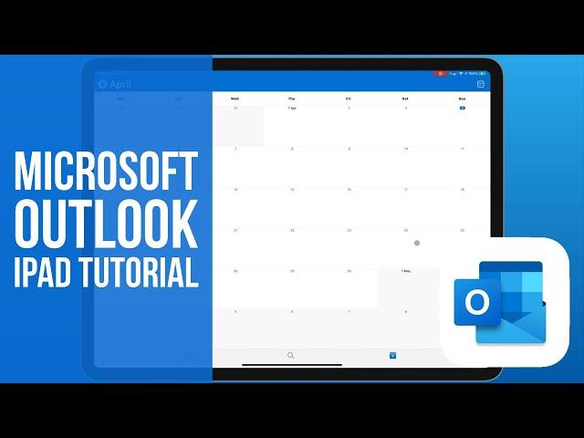 Microsoft Outlook for iPad Tutorial