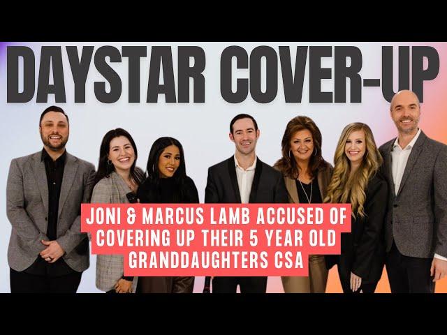 BREAKING: Daystar Dynasty DONE!!! Joni & Marcus Lamb Accused of Covering Up Allegations of CSA!