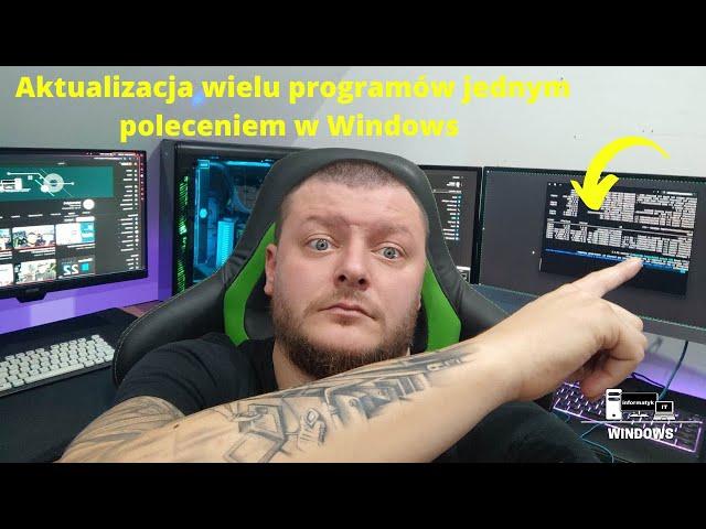 Aktualizacja wielu programów jednym poleceniem w Windows