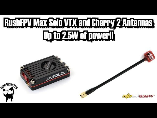 RushFPV Max Solo VTX + Cherry Antennas - up to 2.5W of power!!