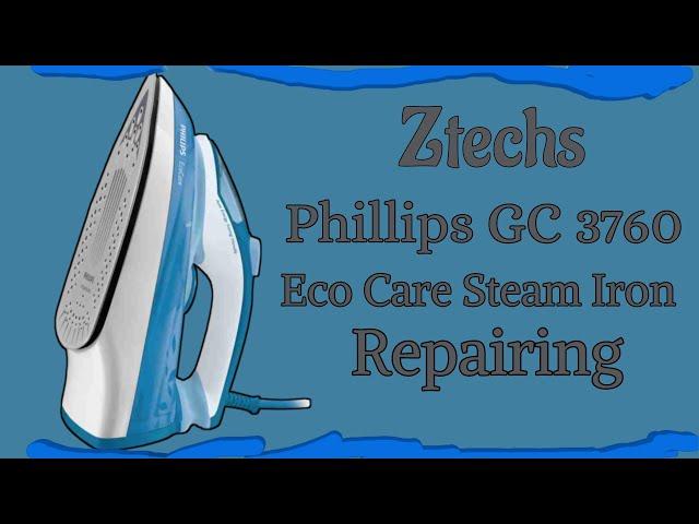 Phillips Iron Repair | Phillips GC3760 | Eco Care | Steam Iron Repair