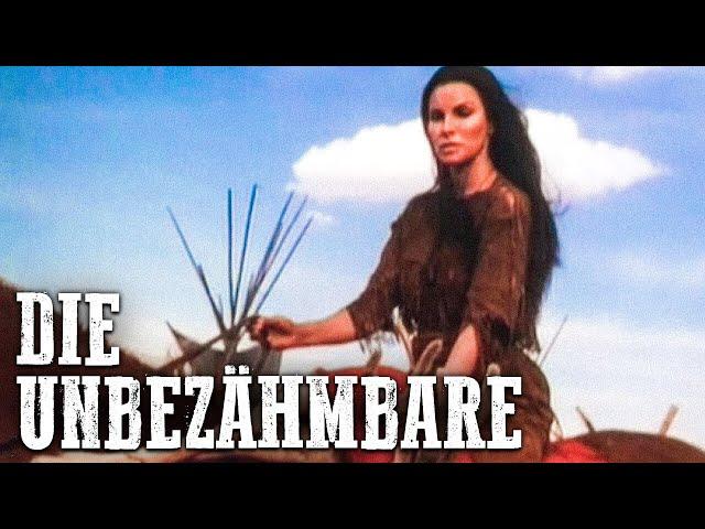 Die Unbezähmbare | Indianerfilm | Westernfilm | Deutsch | Dramafilm