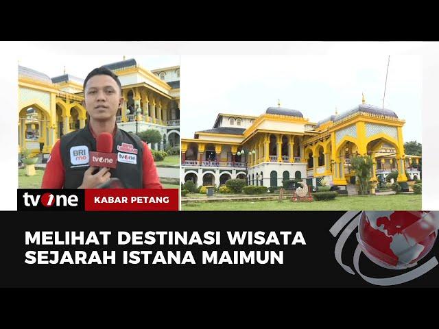 Wisata Sejarah Istana Maimun di Medan, Peninggalan Kerajaan Deli | Kabar Petang tvOne