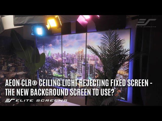 ️ Aeon CLR® Ceiling Light Rejecting Ultra-Short Throw EDGE FREE Fixed Frame Screen