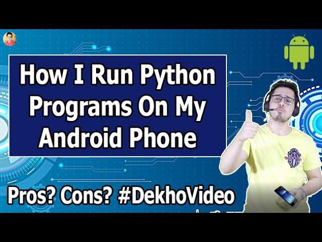 How to run Python on Android Phones