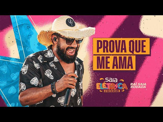 Raí Saia Rodada - Saia Elétrica - Prova Que Me Ama (Clipe Oficial)