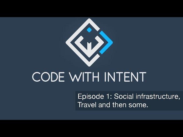 Episode 1: Social infrastructure, Travel and then some.