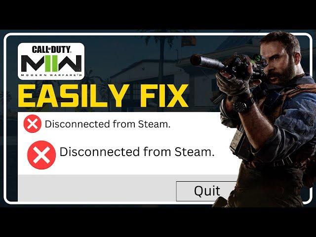 Fix Disconnected from Steam COD MW2 error on Windows PC