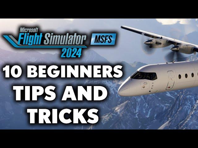 Microsoft Flight Simulator 2024 - 10 Beginners Tips And Tricks You Need To Know