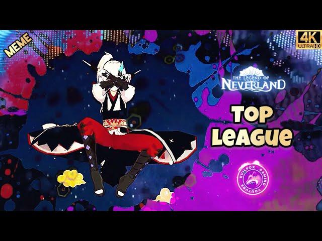 The Legend of Neverland - Top League Qualifying 11.09.24 - 13.09.24 EU76-EU93 MEME EDIT 4K