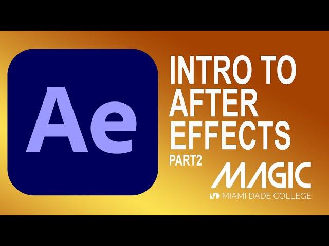 Adobe After Effects - Intro to After Effects Part 2