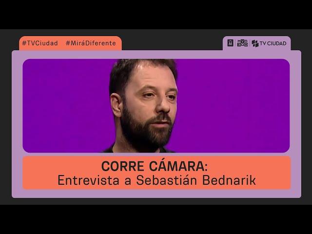 Corre Cámara - Entrevista a Sebastián Bednarik Director de la serie "¿Es amor?"