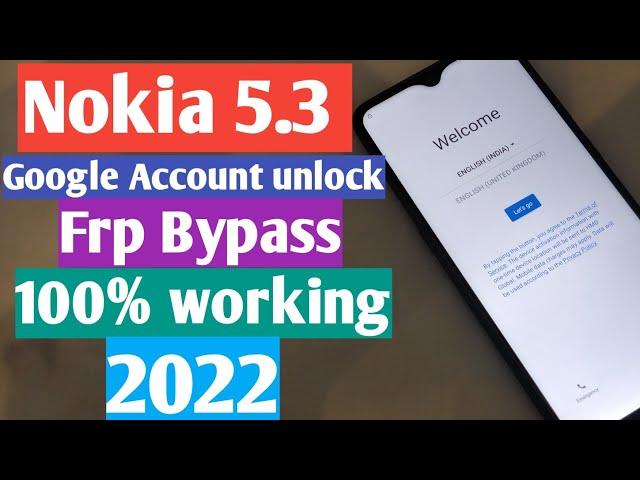 Nokia 5.3 Google Account unlock/ Frp Bypass / Easy methad / 100% working / 2022