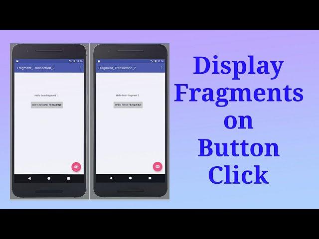 Displaying Fragments on Button Click in an Activity