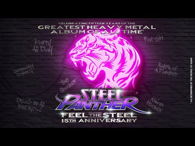 Steel Panther 'Feel The Steel' 15th Anniversary Celebration