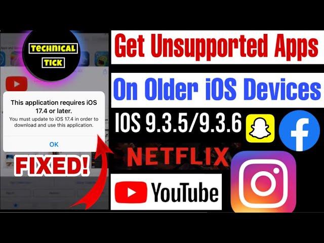 Install Unsupported apps on iOS 9.3.5 | Fix iOS 9.3.5 YouTube not compatible | Mini1/iPad2/iPhone4S