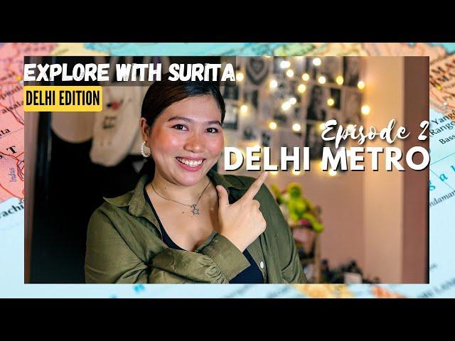 How To Travel for the First Time in DELHI METRO? | Step-by-Step Guide | Ep2