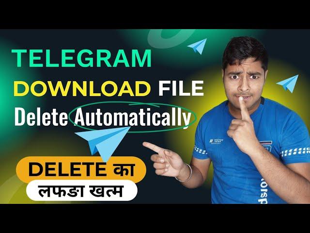 Telegram download file automatically deleted | Telegram Auto Delete Problem  | PART - 2
