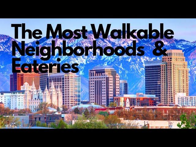 Best Neighborhoods in Salt Lake City for the Best Quality of Life