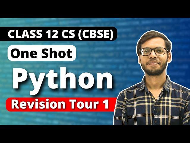 Class 12 Python Revision Tour 1 One Shot | Class 12 Computer Science 2023-24 | Vishal Kumar |