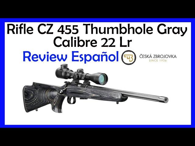 SEDENA México - CZ 455 Thumbhole Gray 22 Lr - Review