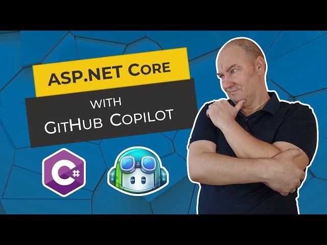 Let GitHub Copilot Write Your ASP.NET Core Application