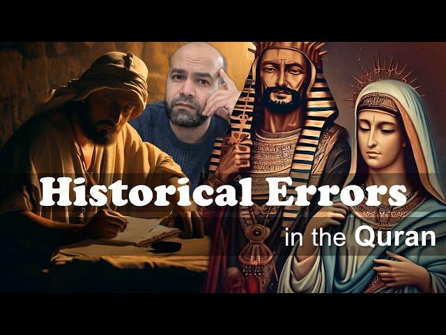 Top 3 Historical errors in the Quran