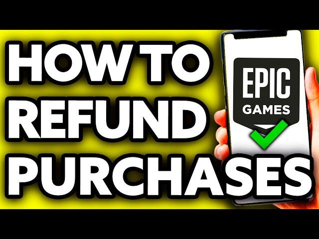 How To Refund Epic Games Purchases (Very EASY!)