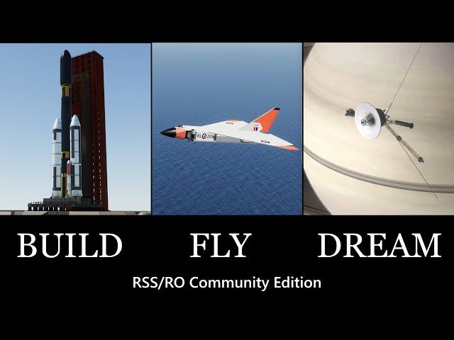 Build, Fly, Dream - KSP RSS/RO Community edition Trailer