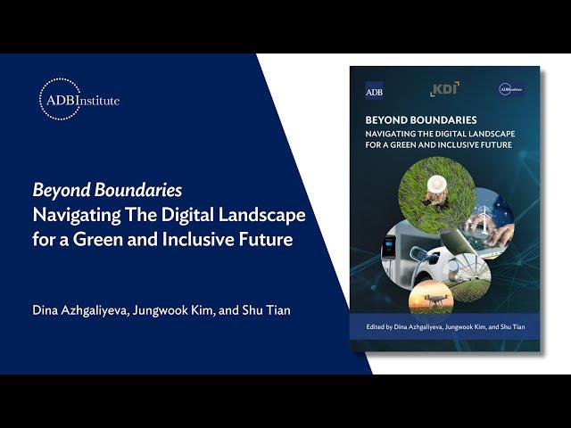 Beyond Boundaries - Navigating the Digital Landscape for a Green and Inclusive Future