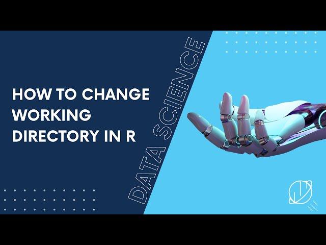 How to Change Working Directory in R