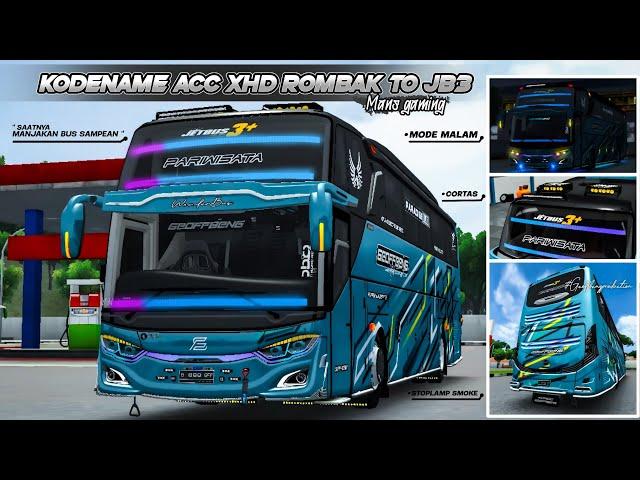 share KODENAME ACC BUS XHD ROMBAK TO JB3 acc Rotator HLRgb stoplamp smoke DLL | BUSSID V4.3.4