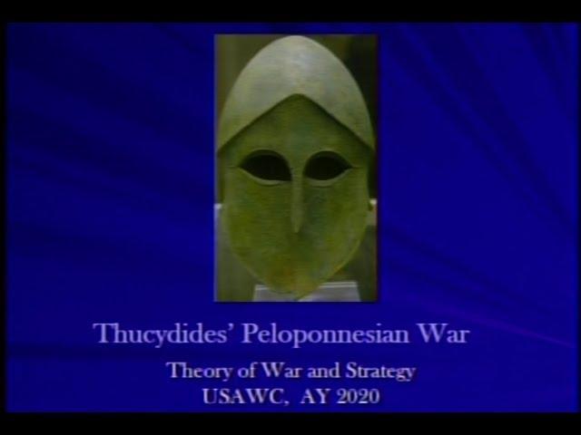 NTL - Thucydides Peloponnesian War - Dr. Craig Nation