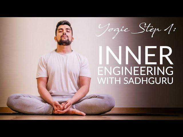 Yogic Step 1: Inner Engineering with Sadhguru (My Experience & Review After 10 Years)