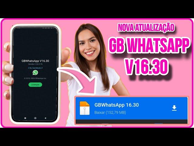 GB WHATSAPP v16.30 Oficial COMO INSTALAR WHATSAPP GB SEM ERROS E SEM BANIMENTO