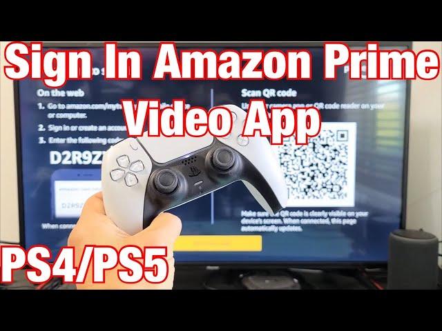 PS4/PS5: How to 'Sign In' Amazon Prime Video App (Enter Code Where?)