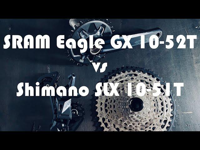 SRAM GX 10-52t vs Shimano SLX 10-51t - Mountain bike drivetrains