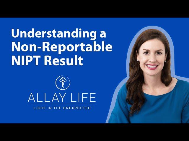 Understanding a No Result or Non-Reportable NIPT Result | Genetic Counselor Explains