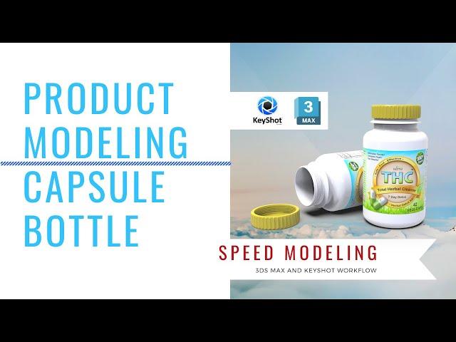 3D Product Modeling | Capsule Bottle with 3ds Max 2016 and Keyshot 7 (2017) | Speed Modeling