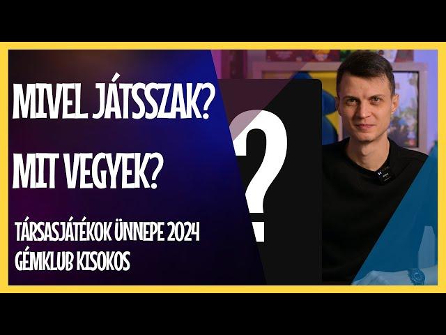 MIVEL JÁTSSZAK? MIT VEGYEK? | Gémklub Kisokos a Társasjátékok Ünnepére