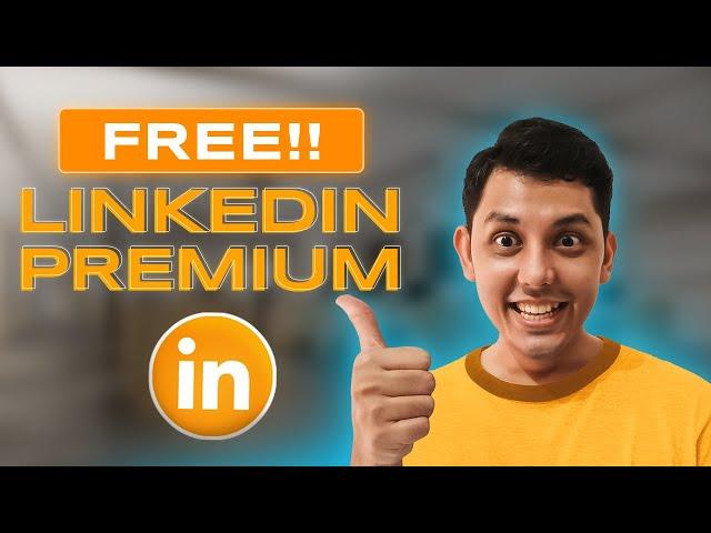How to Get Linkedin Premium For FREE 2024