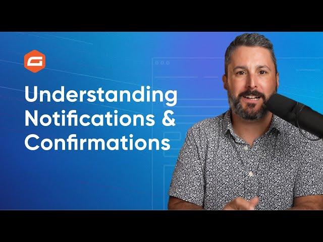 Understanding Confirmations & Notifications - Gravity Forms