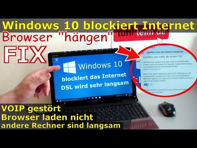 Windows 10 blockiert Internet | DSL langsam | Browser hängt und lädt nicht