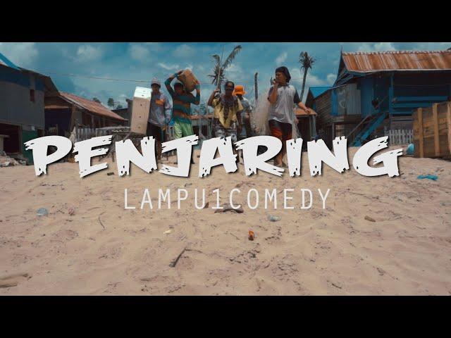 PENJARING - LAMPU1COMEDY (Official Video Music)