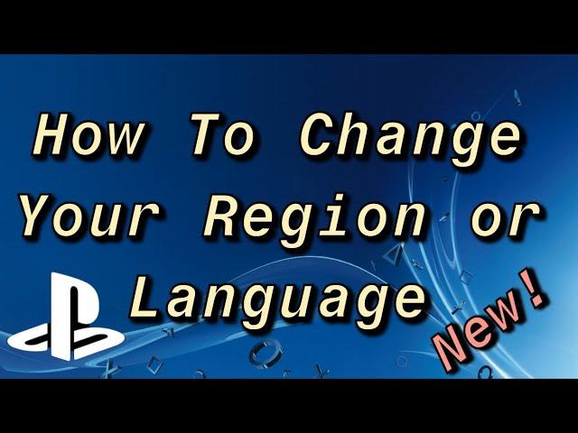 PS4 How To Change Your Language/Region! NEW!