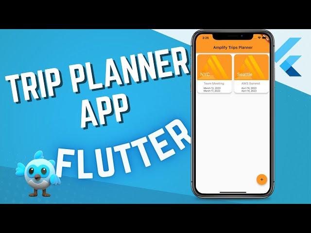 Part 01: Building a Trip Planner App using Flutter & AWS Amplify