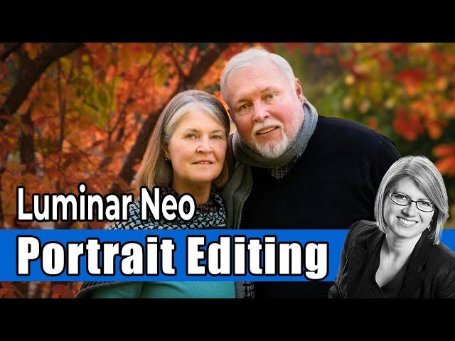 How to Edit PORTRAITS With Luminar Neo in Just 6 EASY Steps