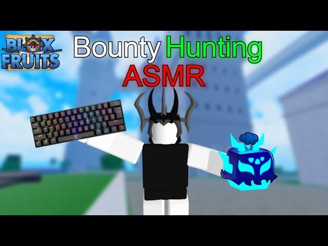 Bounty Hunting with ASMR Keyboard sounds | Blox Fruits