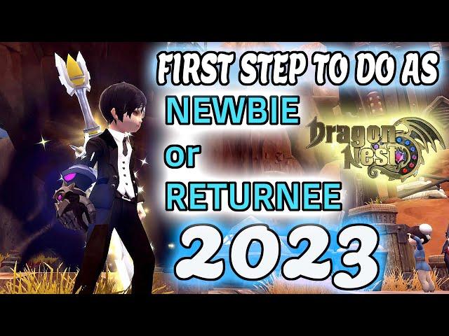 Dragon Nest SEA - first thing to do as a NEWBIE/RETURNEE in 2023