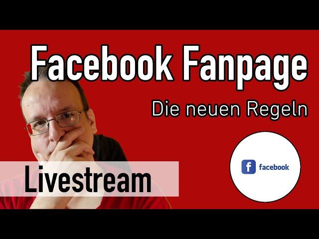 Facebook hat die Livestream Regeln für Fanseite / Fanpage geändert - das musst du wissen